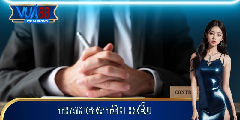 Tham gia tìm hiểu